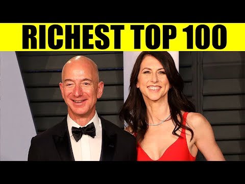 Richest People in the World - Forbes List of Billionaires Top 100 (2019)