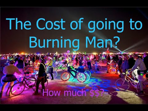 The Cost of going to Burning Man?