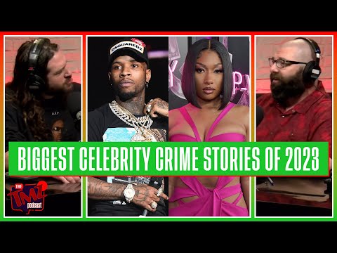 Biggest Celebrity Crime Stories Of 2023 | The TMZ Podcast